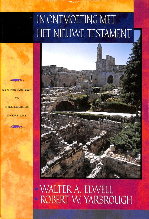 In ontmoeting met het Nieuwe Testament (2e hands)