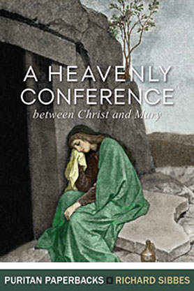 A Heavenly Conference Between Christ and Mary