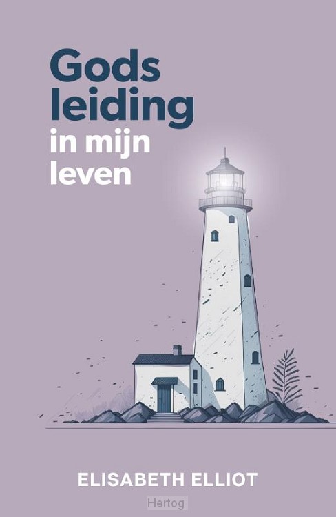 Gods leiding in mijn leven