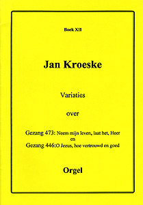 Variaties over Neem mijn leven - Notenschrift
