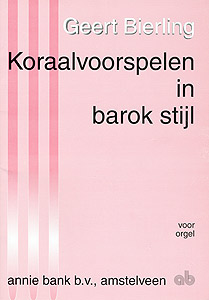 Koraalvoorspelen barok stijl - Notenschrift